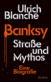 Ulrich Blanché - Banksy