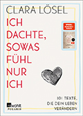 Clara Lösel - Ich dachte, sowas fühl nur ich