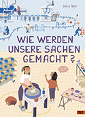 Julia Dürr - Wie werden unsere Sachen gemacht?