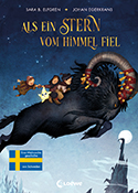 Sara Bergmark Elfgren - Als ein Stern vom Himmel fiel