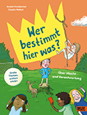 Assata Frauhammer/Claudia Weikert - Wer bestimmt hier was?