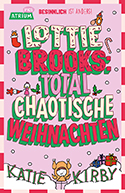Katie Kirby - Lottie Brooks: Total chaotische Weihnachten