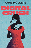 Anne Möllers – Digital Crushw