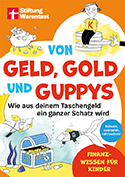 Andrea Schwendemann - Von Geld, Gold und Guppys