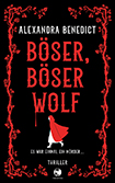 Alexandra Benedict - B�ser, b�ser Wolf