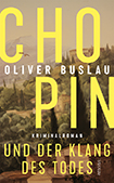 Oliver Buslau - Chopin und der Klang des Todes