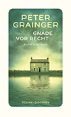 Peter Grainger - Gnade vor Recht