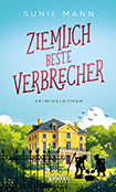 Sunil Mann - Ziemlich beste Verbrecher