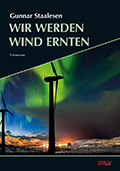 Gunnar Staalesen - Wir werden Wind ernten