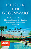 Wolfram Eilenberger - Geister der Gegenwart