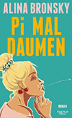 Alina Bronsky - Pi mal Daumen