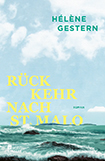 Hélène Gestern - Rückkehr nach St. Malo