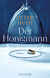 Peter Huth - Der Honigmann