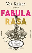 Vea Kaiser - Fabula Rasa