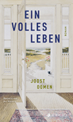 Joost Oomen - Ein volles Leben