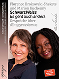 Florence Brokowski-Shekete/Marion Kuchenny - SchwarzWeiss