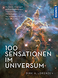 Dirk H. Lorenzen - 100 Sensationen im Universum