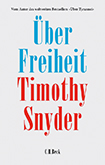 Timothy Snyder - Über Freiheit